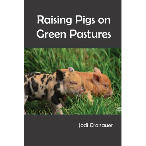 Raising Pigs on Green Pastures - Paperback