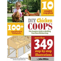 DIY Chicken Coops: The Complete Guide To Building Your Own Chicken Coop - Paperback