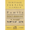 Family Goat-Keeping - Paperback