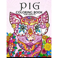 Pig Coloring Book for Adults: Cute Animal Stress-relief Coloring Book For Adults and Grown-ups - Paperback
