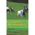 A Guide to Breeding Horses and Foaling - Paperback