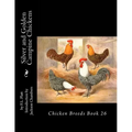 Silver and Golden Campine Chickens: Chicken Breeds Book 26 - Paperback