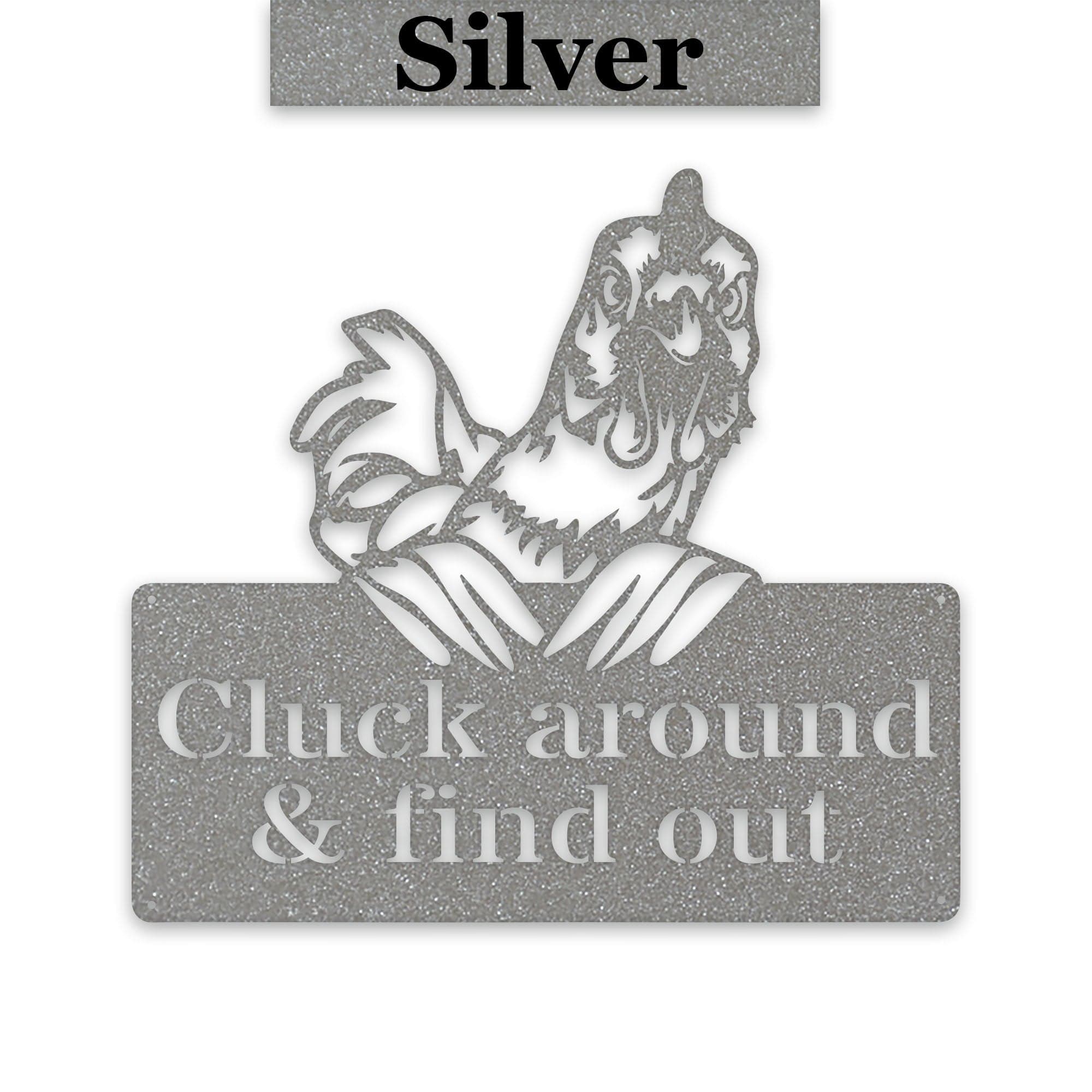 Cluck Around and Find Out Chicken Sign - Funny Metal Chicken Wall Art | Rustic Farmhouse Decor
