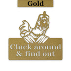 Cluck Around and Find Out Chicken Sign - Funny Metal Chicken Wall Art | Rustic Farmhouse Decor