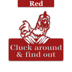 Cluck Around and Find Out Chicken Sign - Funny Metal Chicken Wall Art | Rustic Farmhouse Decor