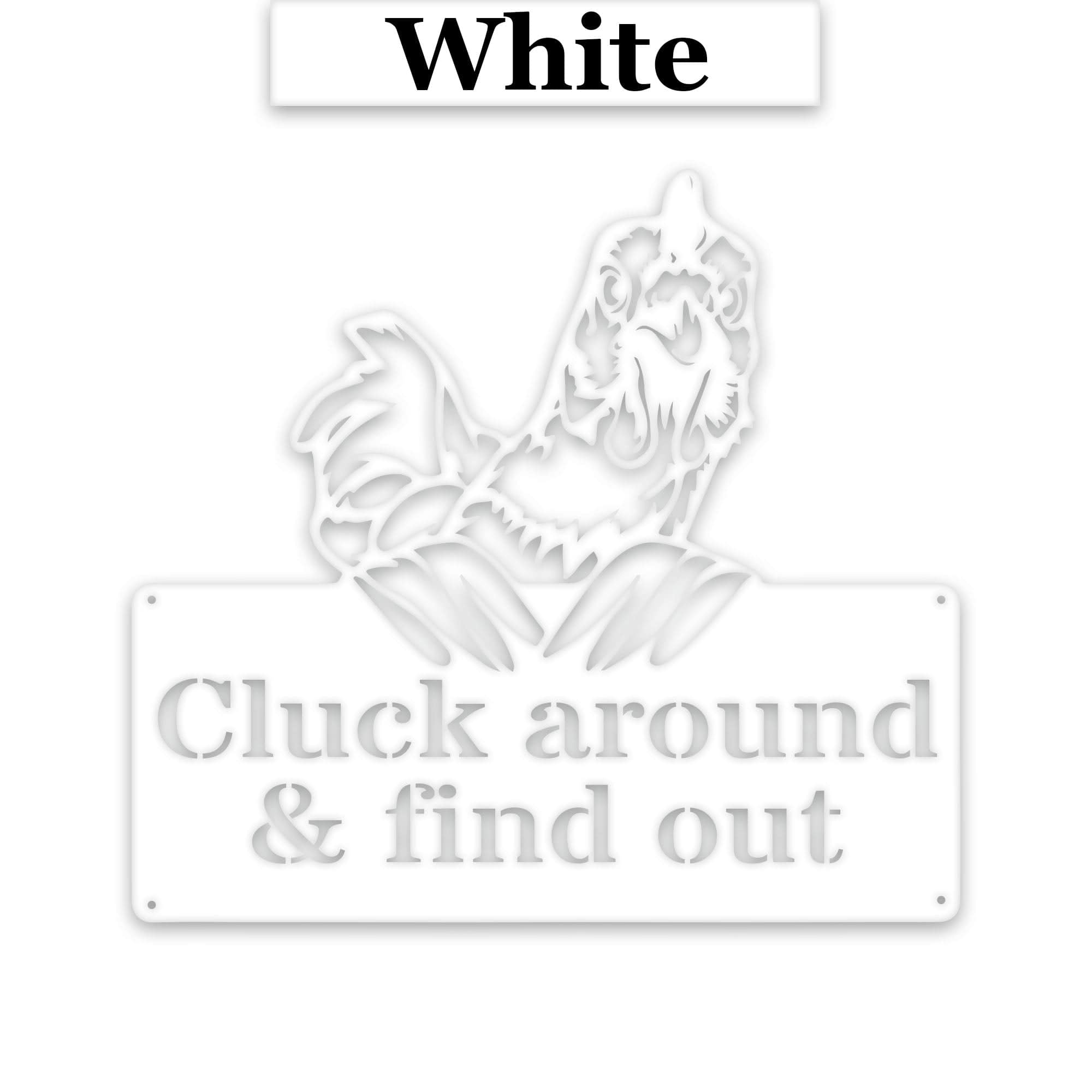 Cluck Around and Find Out Chicken Sign - Funny Metal Chicken Wall Art | Rustic Farmhouse Decor