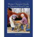 Horse Owners Guide to Natural Hoof Care - Paperback