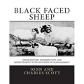 Black Faced Sheep: Their History, Distribution and Improvement with Methods of Management - Paperback