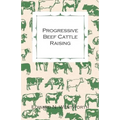 Progressive Beef Cattle Raising - Paperback