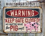 Warning Pig Says - Metal Sign