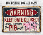 Warning Pig Says - Metal Sign